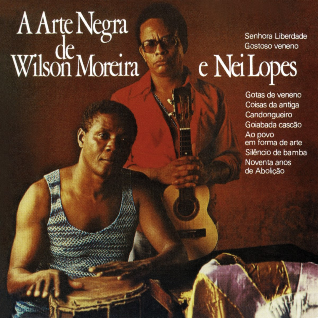 a ARTE NEGRA DE WILSON MOREIRA E NEY LOPES