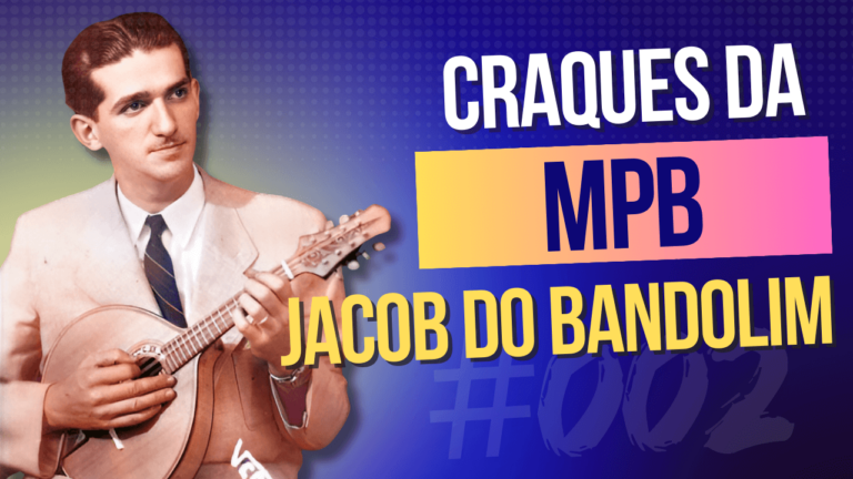 Craques da Musica Brasileira 002 Jacob do Bandolim