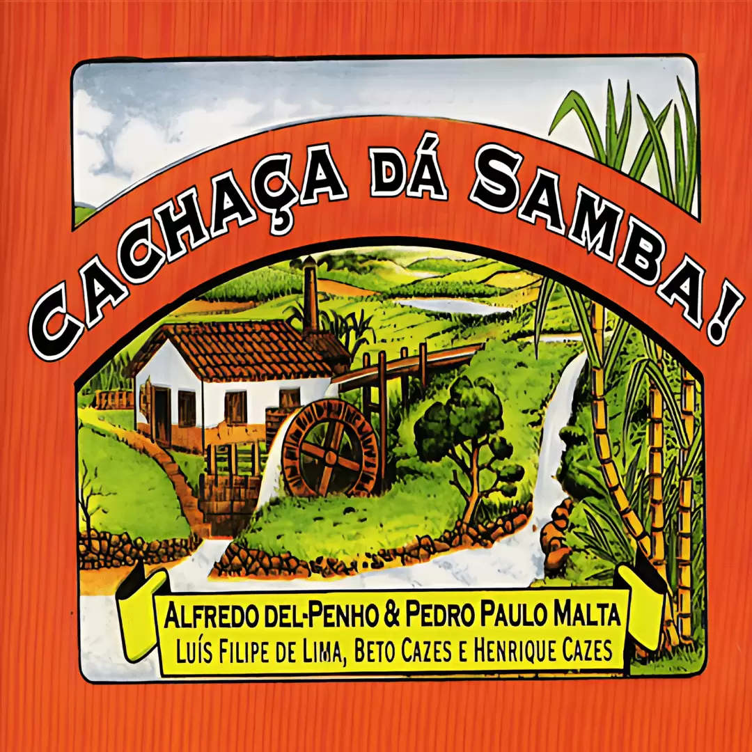 CAPA disco Cachaca da Samba Alfredo Del Penho e Pedro Paulo Malta